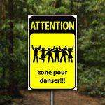 Vertical-HumourCamping-Pancarte-attention-zone-pour-danser